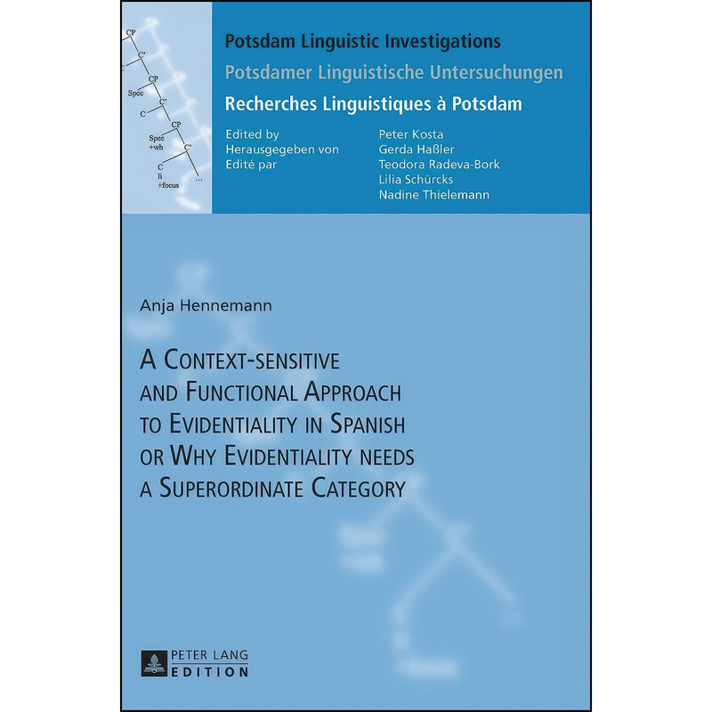 کتاب A Context-sensitive and Functional Approach to Evidentiality in Spanish or Why Evidentiality needs a Superordinate Category  اثر Anja Hennemann انتشارات بله