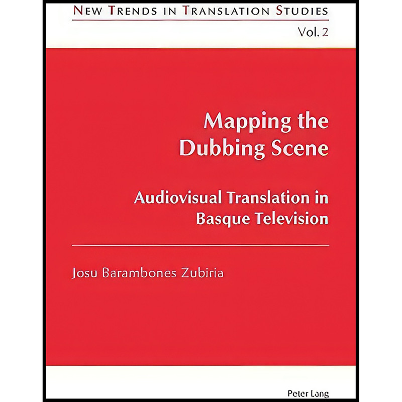 کتاب Mapping the Dubbing Scene اثر Josu Barambones Zubiria انتشارات بله