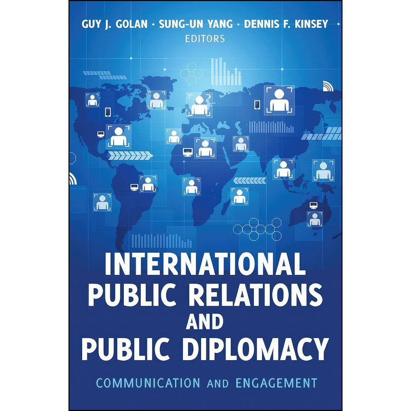 کتاب International Public Relations and Public Diplomacy اثر جمعي از نويسندگان انتشارات بله