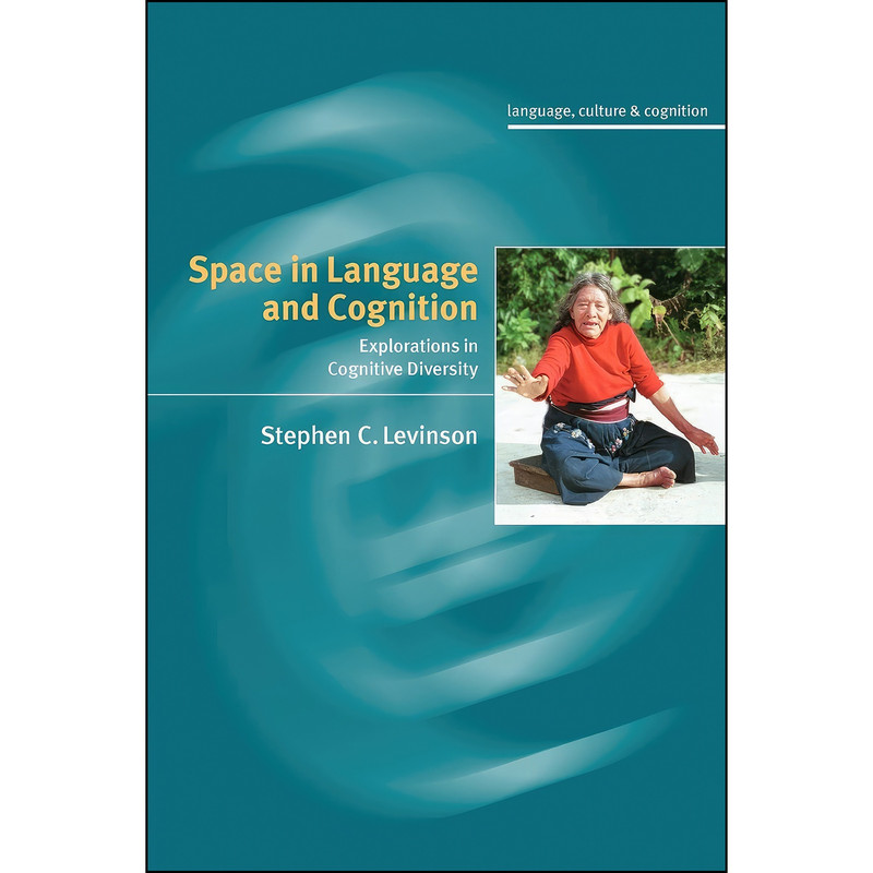 کتاب Space in Language and Cognition اثر Stephen C. Levinson انتشارات Cambridge University Press