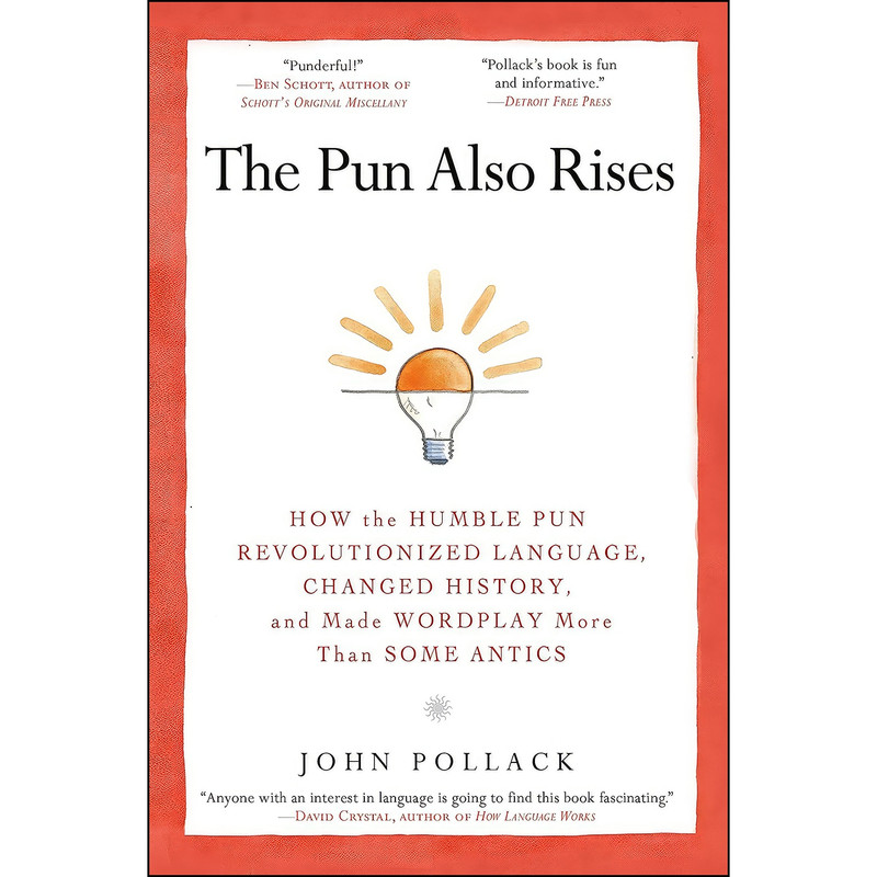 کتاب The Pun Also Rises اثر John Pollack انتشارات Avery