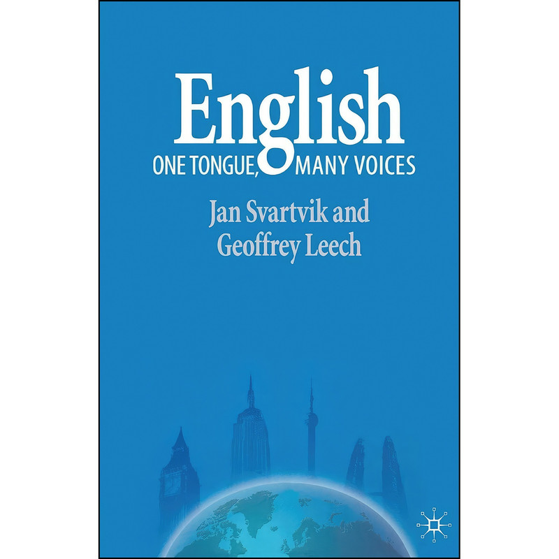 کتاب English – One Tongue, Many Voices اثر Jan Svartvik and Geoffrey Leech انتشارات Palgrave Macmillan