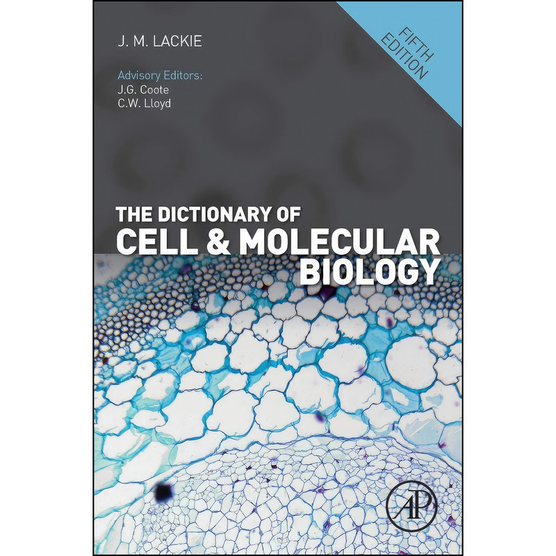 کتاب The Dictionary of Cell and Molecular Biology اثر J. M. Lackie انتشارات Academic Press