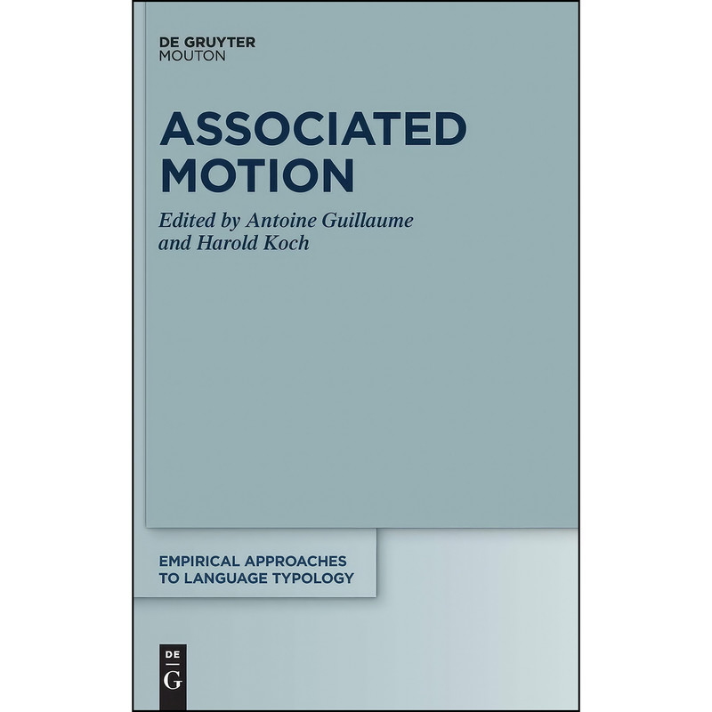 کتاب Associated Motion  اثر جمعي از نويسندگان انتشارات De Gruyter Mouton