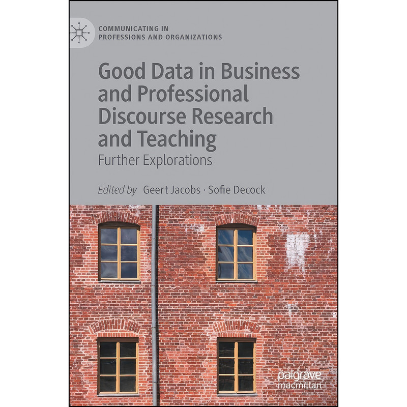 کتاب Good Data in Business and Professional Discourse Research and Teaching اثر Geert Jacobs and Sofie Decock انتشارات Palgrave Macmillan