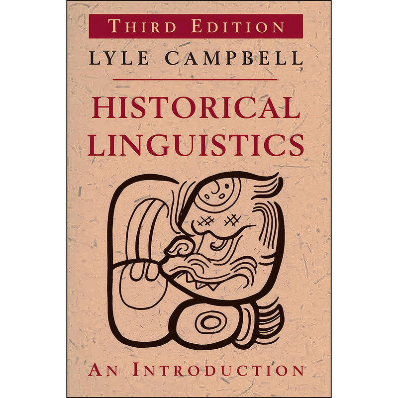 کتاب Historical Linguistics اثر Lyle Campbell انتشارات Edinburgh University Press