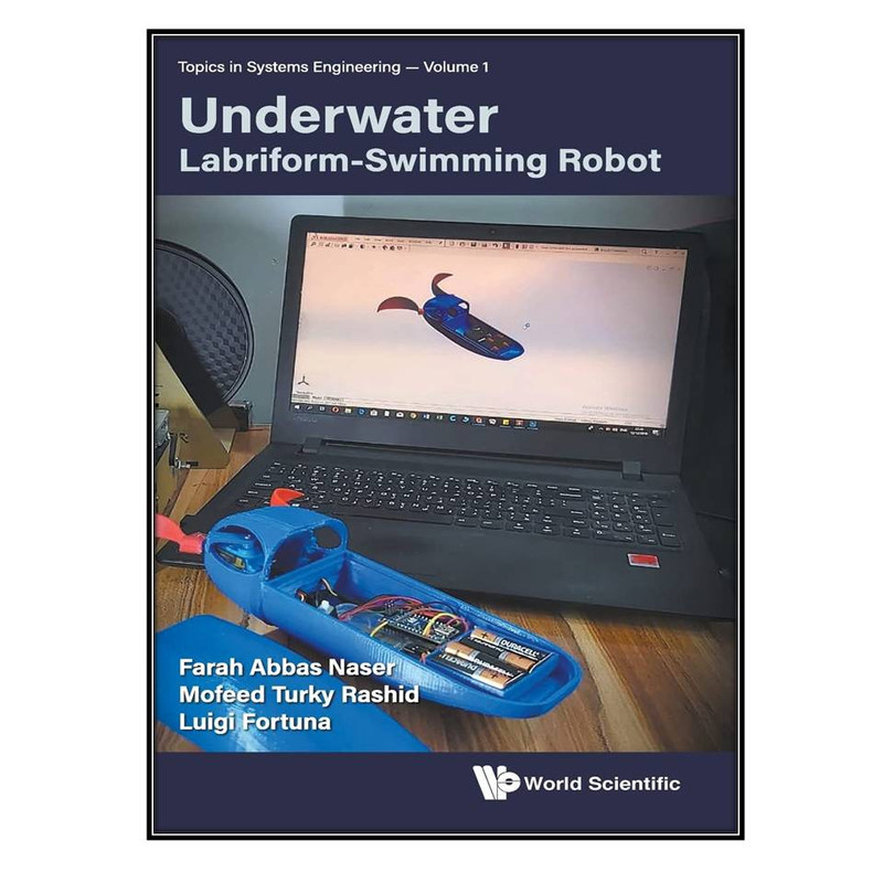 کتاب Underwater Labriform-Swimming Robot اثر جمعي از نويسندگان انتشارات مؤلفين طلايي