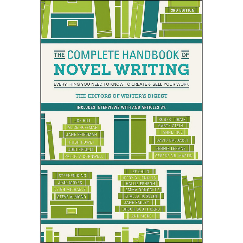 کتاب The Complete Handbook of Novel Writing اثر Writer7;s Digest Editors انتشارات Writer's Digest Books