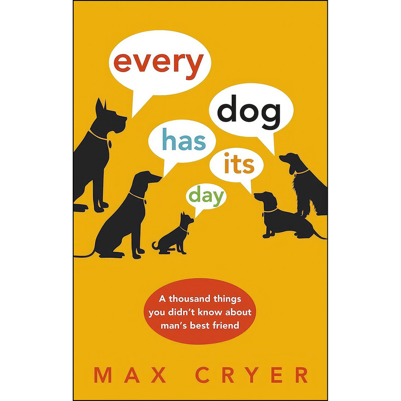 کتاب Every Dog Has Its Day اثر Max Cryer انتشارات Exisle