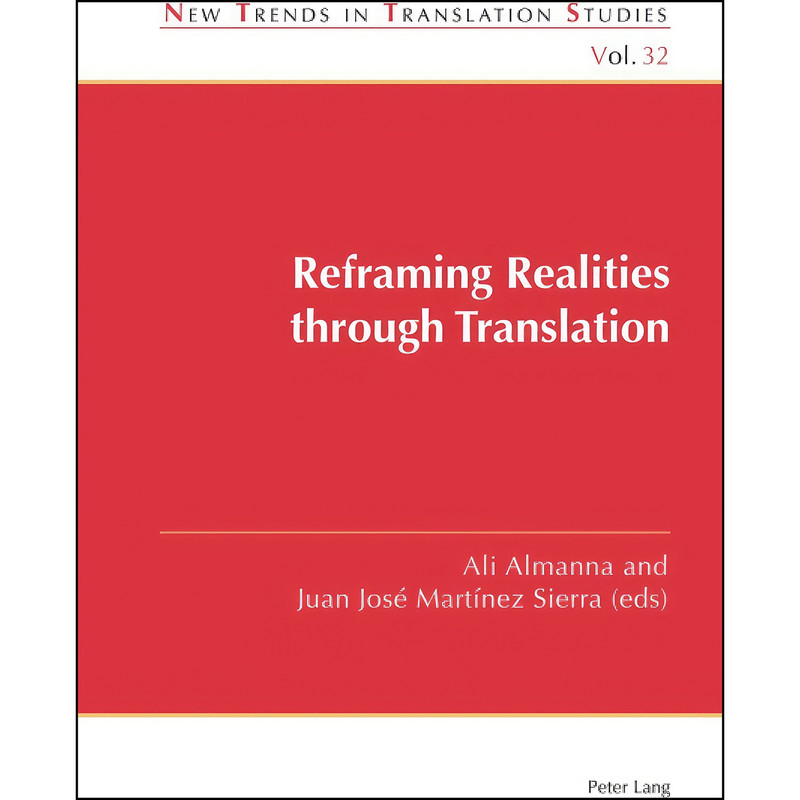 کتاب Reframing Realities through Translation  اثر Almanna انتشارات Peter Lang