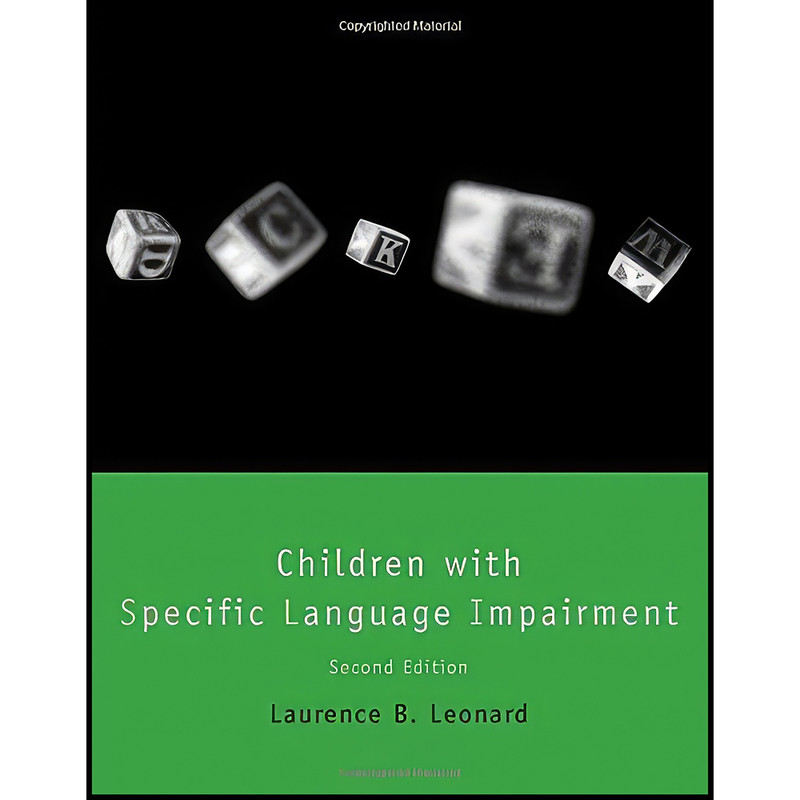 کتاب Children with Specific Language Impairment  اثر Laurence B. Leonard انتشارات A Bradford Book