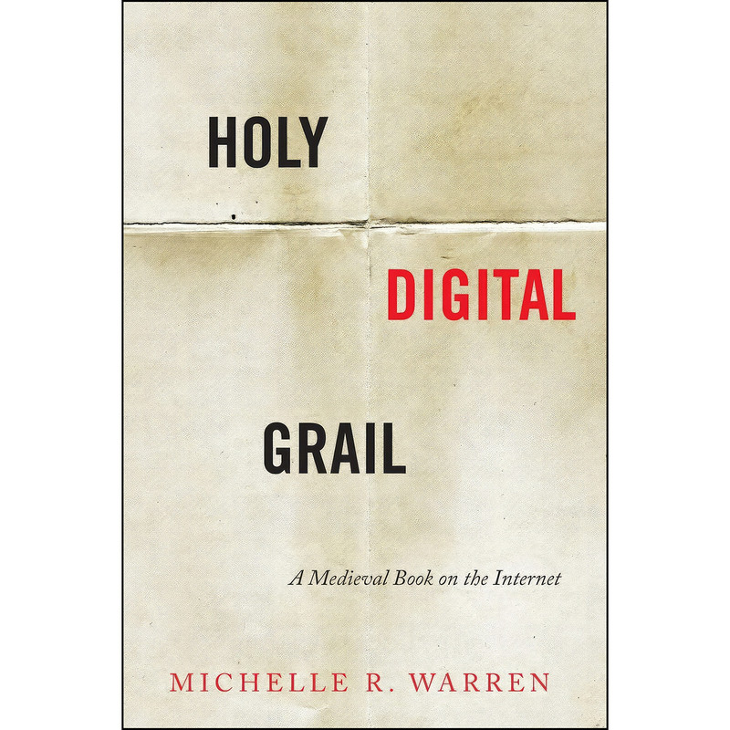 کتاب Holy Digital Grail اثر Michelle R. Warren انتشارات بله