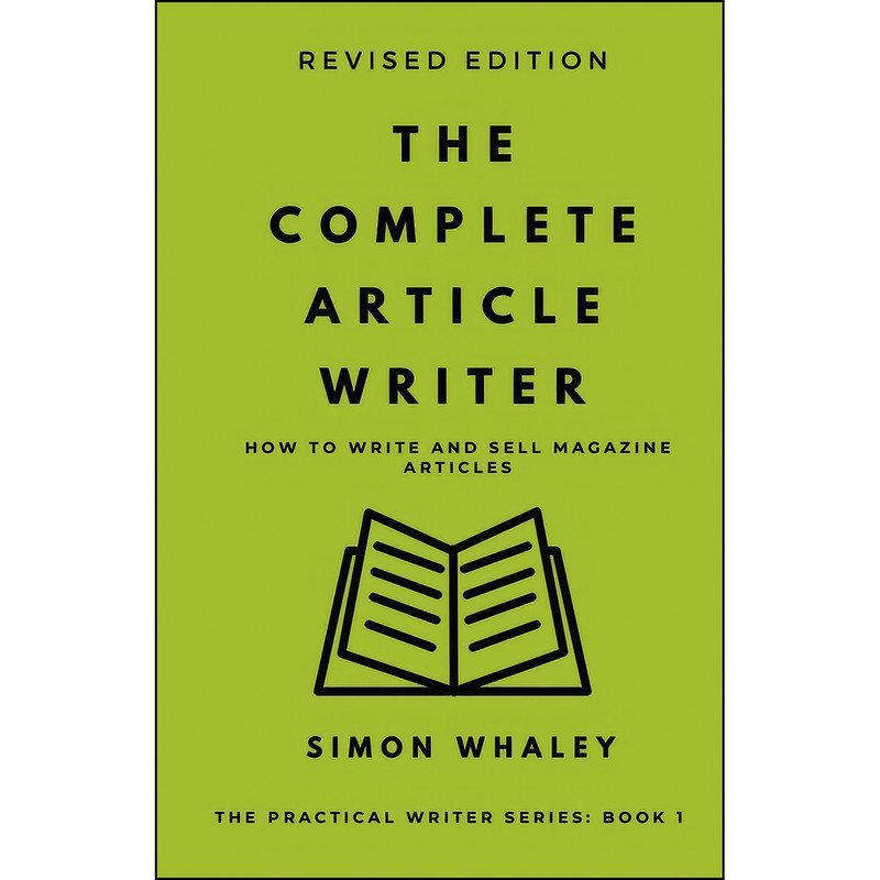 کتاب The Complete Article Writer اثر Simon Whaley انتشارات Simon Whaley