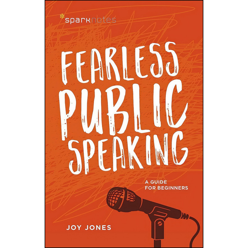 کتاب Fearless Public Speaking اثر Joy Jones انتشارات SparkNotes