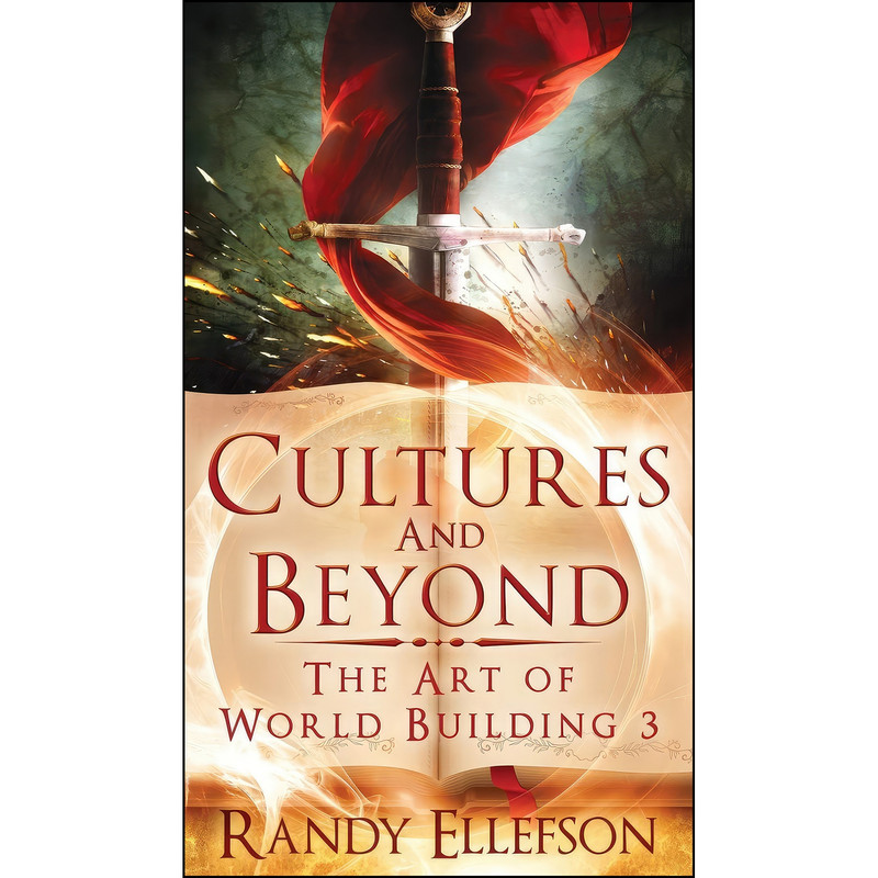 کتاب Cultures and Beyond  اثر Randy Ellefson انتشارات Evermore Press, LLC