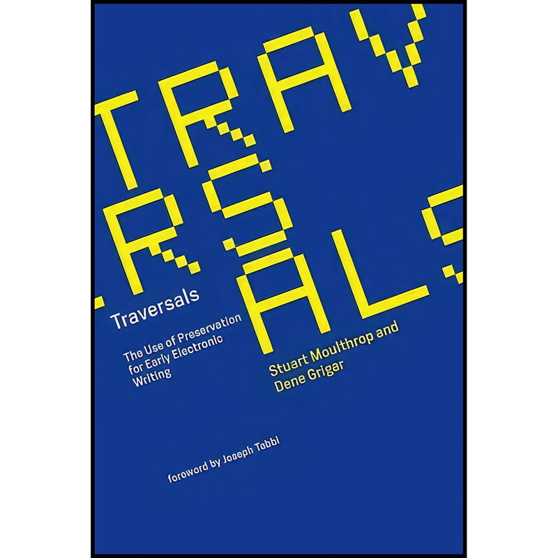 کتاب Traversals اثر جمعي از نويسندگان انتشارات The MIT Press
