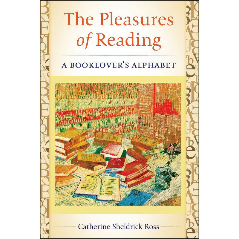 کتاب The Pleasures of Reading اثر Catherine Sheldrick Ross انتشارات Libraries Unlimited
