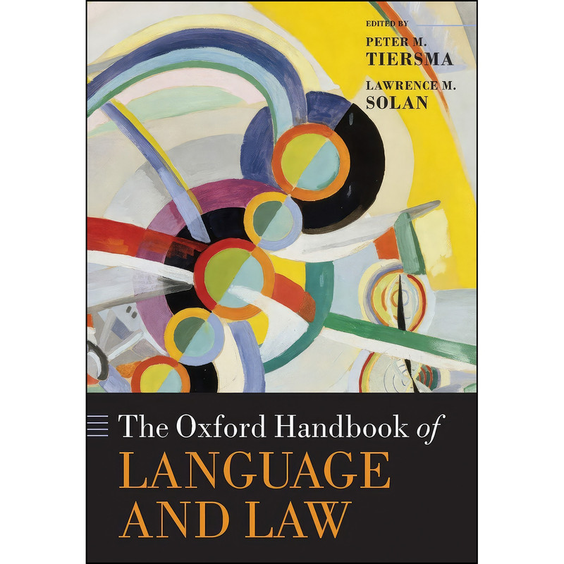 کتاب The Oxford Handbook of Language and Law  اثر جمعي از نويسندگان انتشارات Oxford University Press