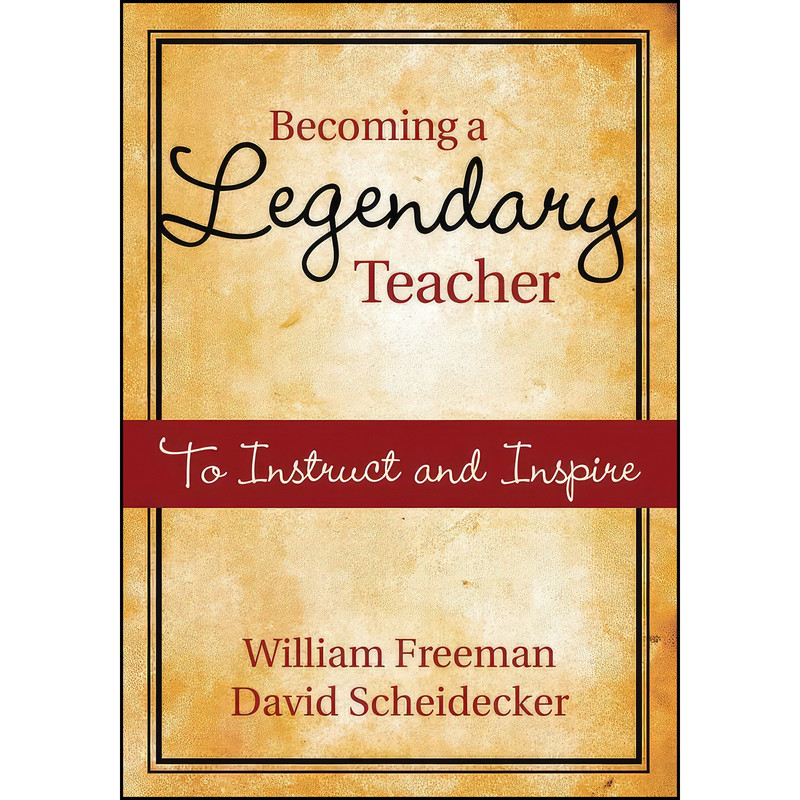 کتاب Becoming a Legendary Teacher اثر جمعي از نويسندگان انتشارات Skyhorse