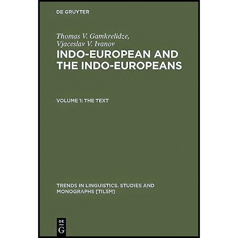 کتاب Indo-European and the Indo-Europeans اثر جمعي از نويسندگان انتشارات De Gruyter Mouton