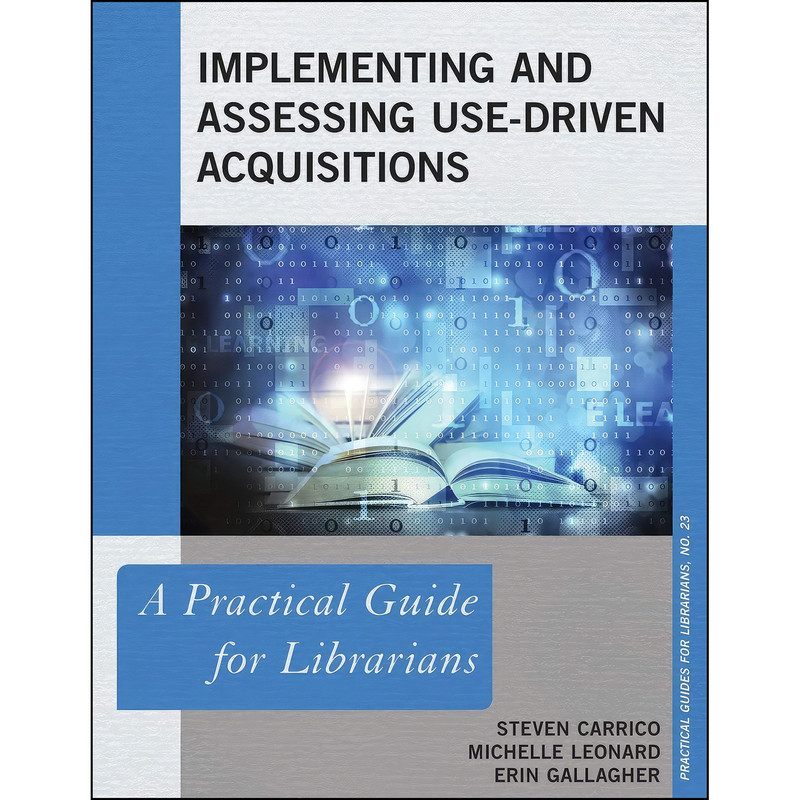 کتاب Implementing and Assessing Use-Driven Acquisitions اثر جمعي از نويسندگان انتشارات بله