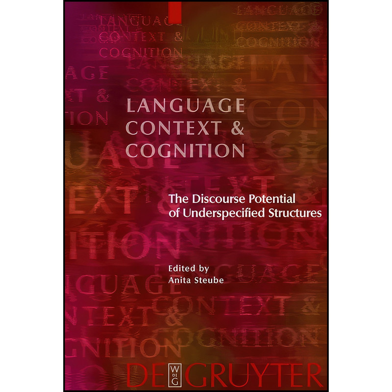 کتاب The Discourse Potential of Underspecified Structures اثر Steube and Anita and Anita Steube انتشارات Walter de Gruyter