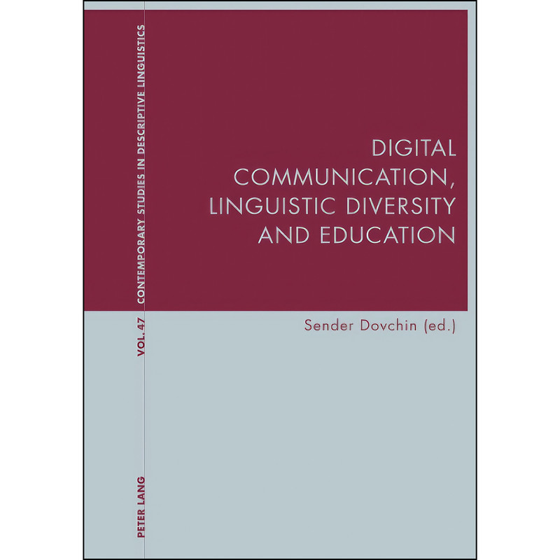 کتاب Digital Communication, Linguistic Diversity and Education  اثر Dovchin انتشارات Peter Lang
