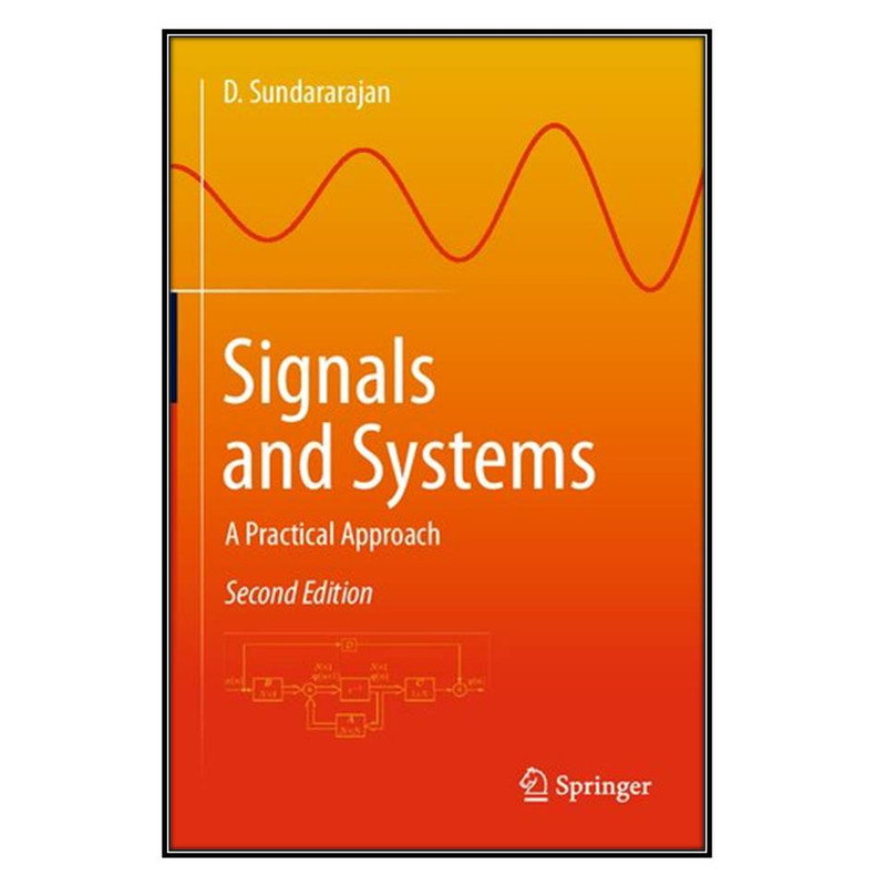 کتاب Signals and Systems اثر D. Sundararajan انتشارات مؤلفين طلايي