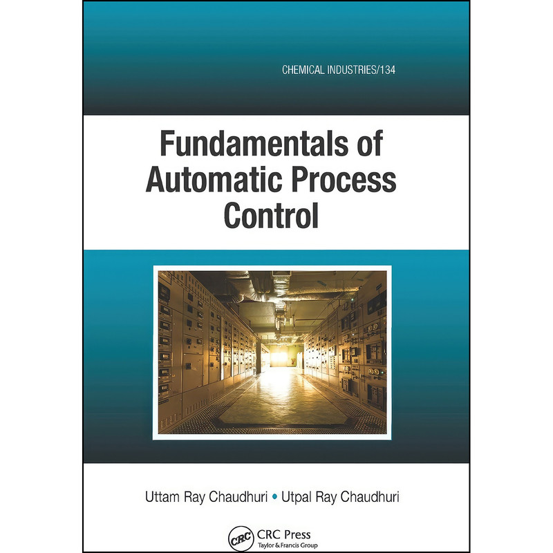 کتاب Fundamentals of Automatic Process Control اثر جمعي از نويسندگان انتشارات تازه ها