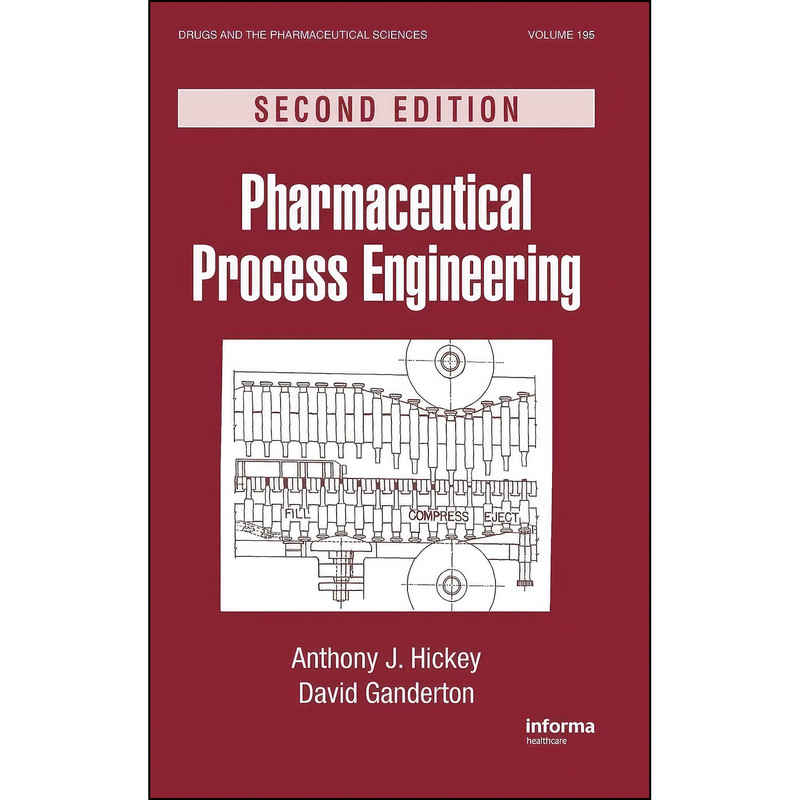 کتاب Pharmaceutical Process Engineering  اثر جمعي از نويسندگان انتشارات CRC Press