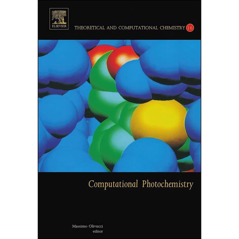 کتاب Computational Photochemistry اثر Massimo Olivucci انتشارات تازه ها