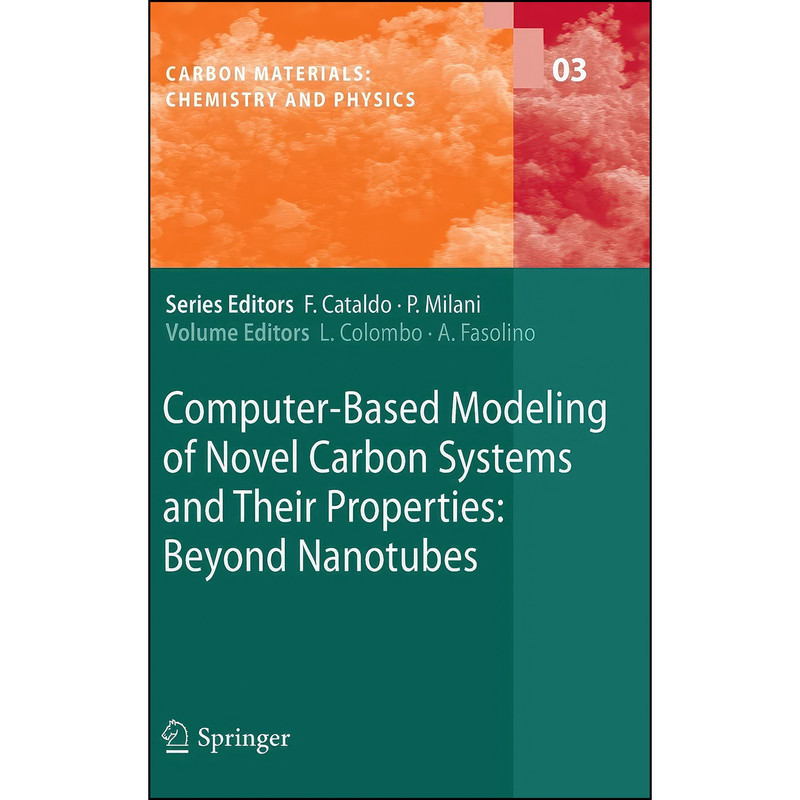 کتاب Computer-Based Modeling of Novel Carbon Systems and Their Properties اثر جمعي از نويسندگان انتشارات Springer