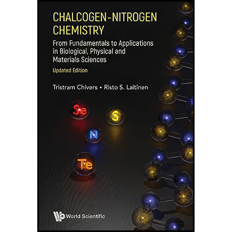 کتاب Chalcogen-nitrogen Chemistry اثر جمعي از نويسندگان انتشارات WSPC