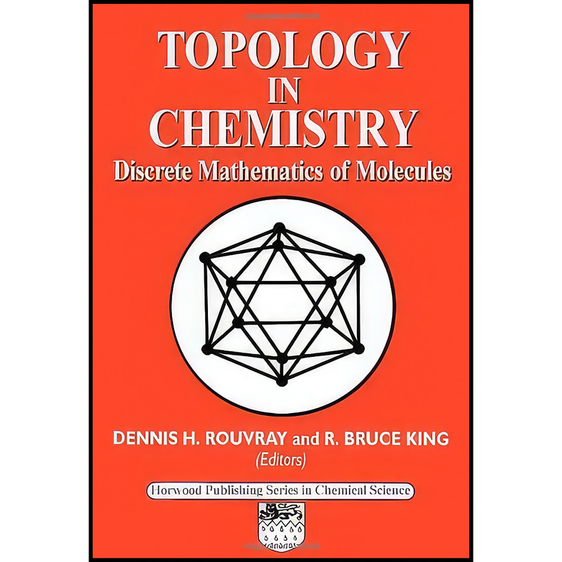 کتاب Topology in Chemistry اثر جمعي از نويسندگان انتشارات Woodhead Publishing