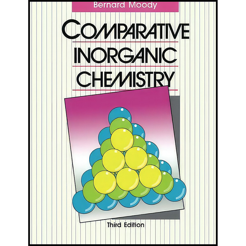 کتاب Comparative Inorganic Chemistry اثر Bernard Moody انتشارات تازه ها