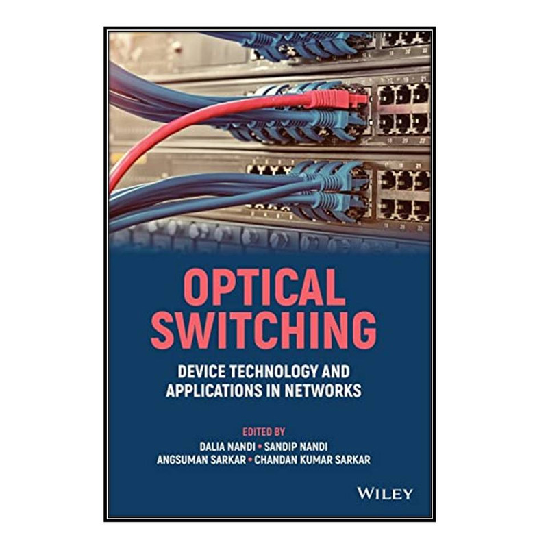 کتاب Optical Switching اثر جمعي از نويسندگان انتشارات مؤلفين طلايي