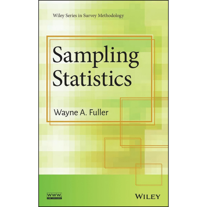 کتاب Sampling Statistics اثر Wayne A. Fuller انتشارات Wiley
