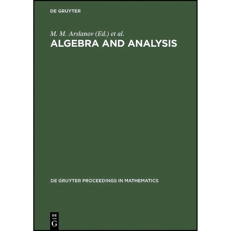 کتاب Algebra and Analysis  اثر جمعي از نويسندگان انتشارات De Gruyter