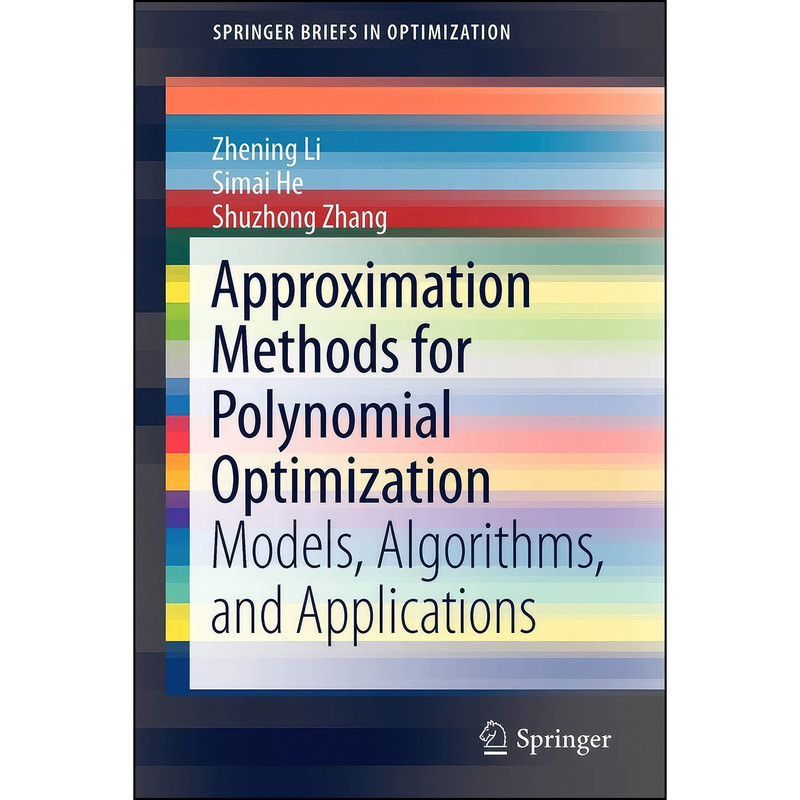 کتاب Approximation Methods for Polynomial Optimization اثر جمعي از نويسندگان انتشارات Springer