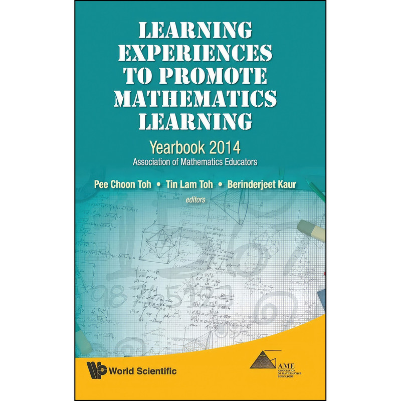 کتاب Learning Experiences to Promote Mathematics Learning اثر جمعي از نويسندگان انتشارات WSPC