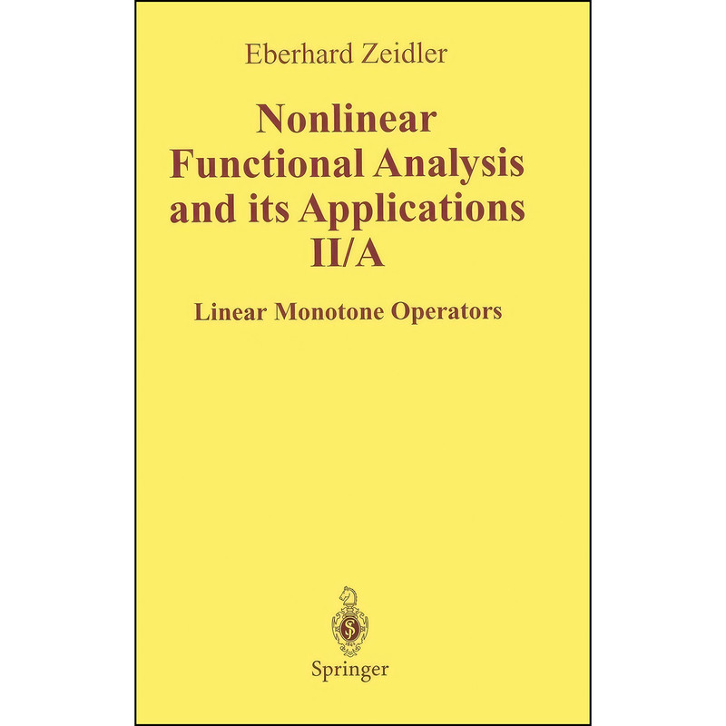 کتاب Nonlinear Functional Analysis and Its Applications اثر E. Zeidler and Leo F. Boron انتشارات تازه ها