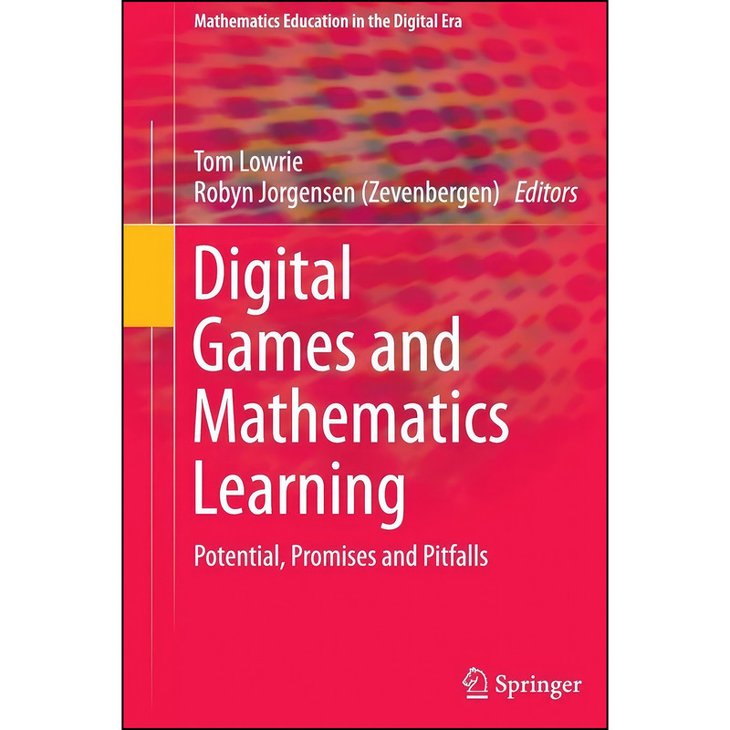 کتاب Digital Games and Mathematics Learning اثر جمعي از نويسندگان انتشارات Springer