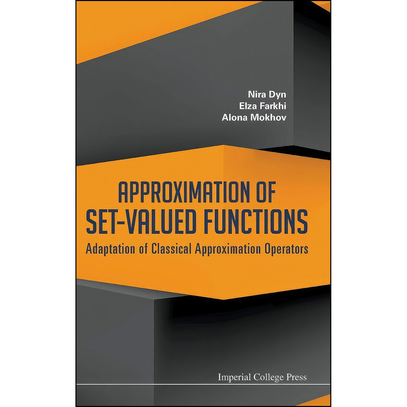 کتاب Approximation of Set-Valued Functions اثر جمعي از نويسندگان انتشارات ICP
