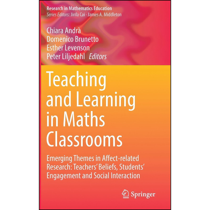 کتاب Teaching and Learning in Maths Classrooms اثر جمعي از نويسندگان انتشارات Springer