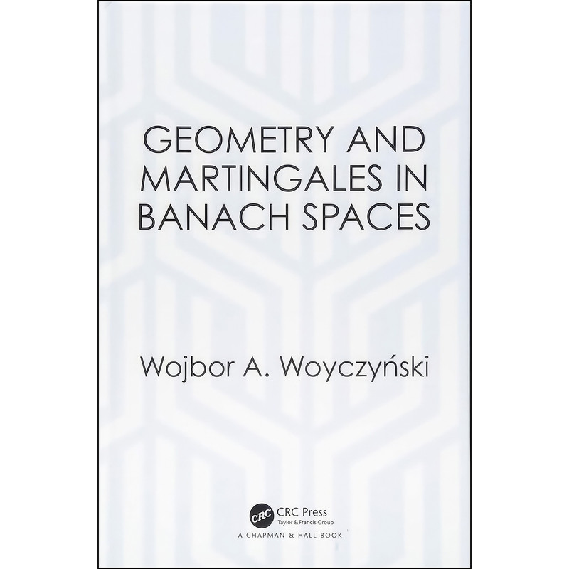 کتاب Geometry and Martingales in Banach Spaces اثر Wojbor A. Woyczynski انتشارات CRC Press