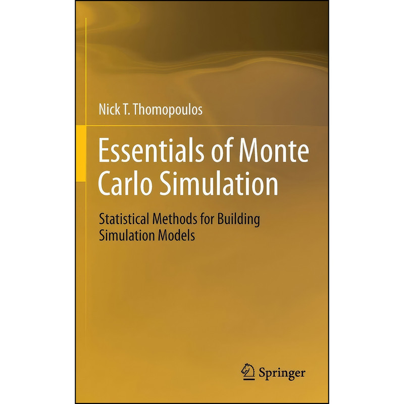 کتاب Essentials of Monte Carlo Simulation اثر Nicholas T. Thomopoulos انتشارات Springer