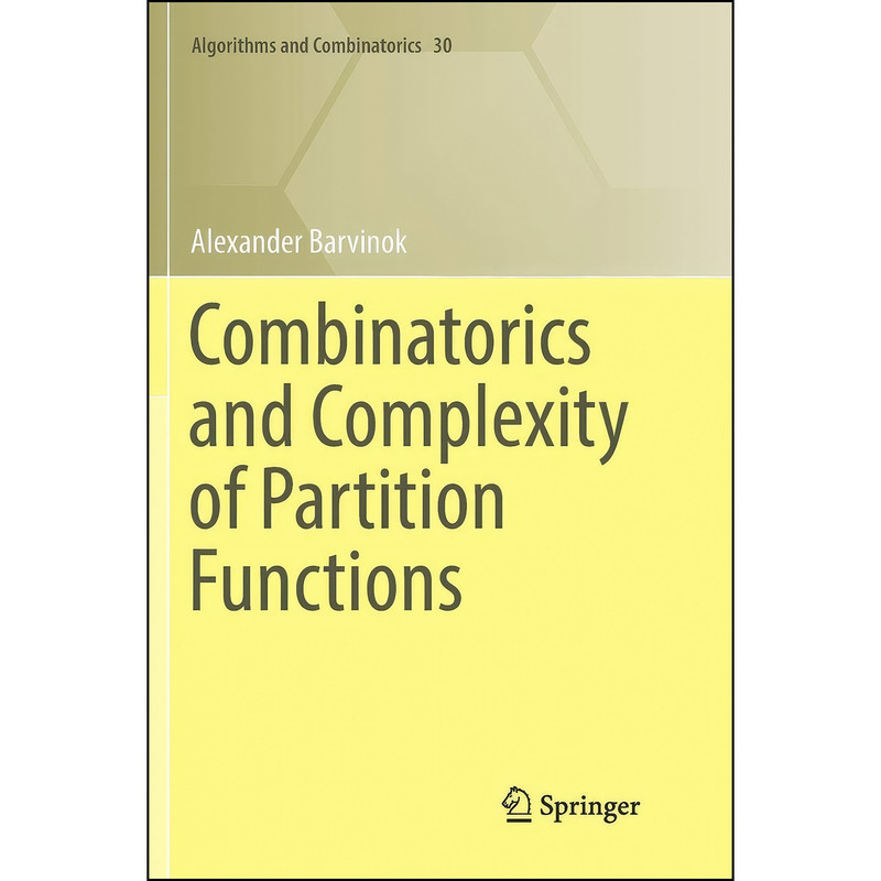 کتاب Combinatorics and Complexity of Partition Functions اثر Alexander Barvinok انتشارات Springer