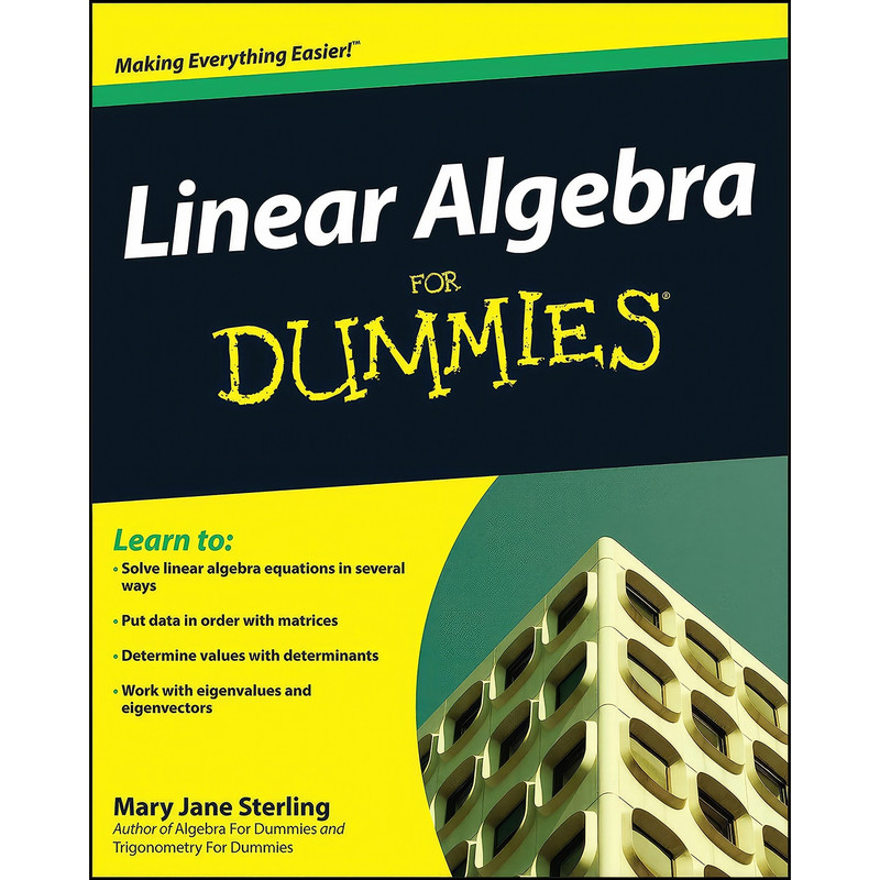 کتاب Linear Algebra For Dummies اثر Mary Jane Sterling انتشارات For Dummies