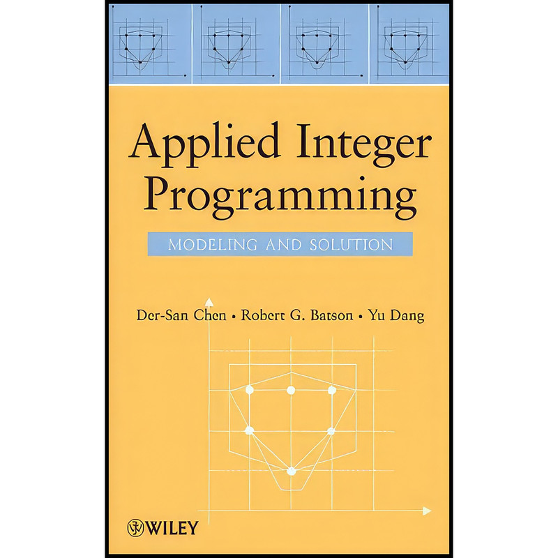 کتاب Applied Integer Programming اثر جمعي از نويسندگان انتشارات Wiley
