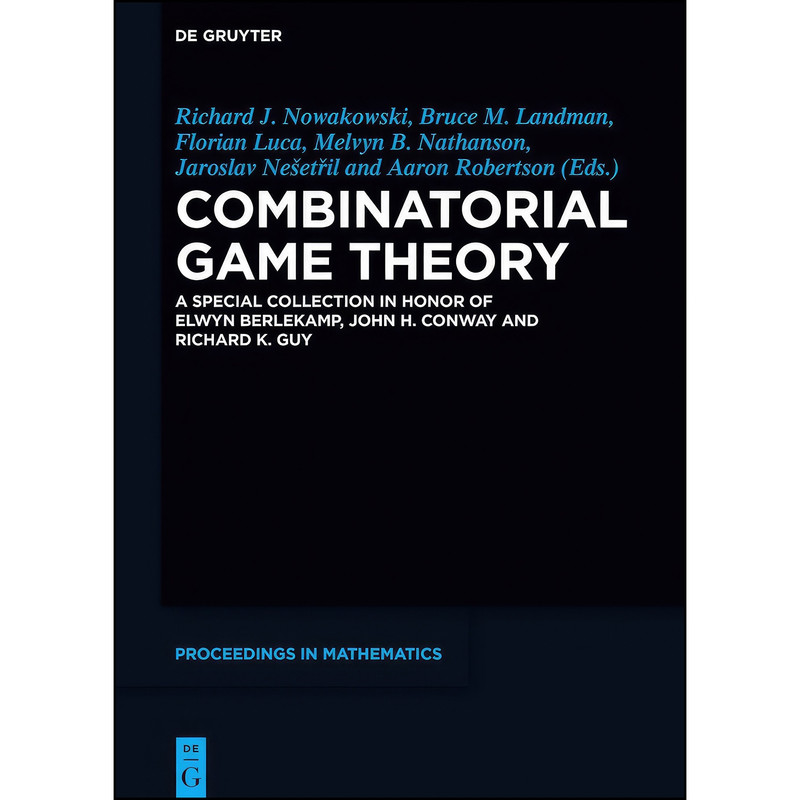 کتاب Combinatorial Game Theory اثر Landman and Bruce M. and Nowakowski انتشارات De Gruyter